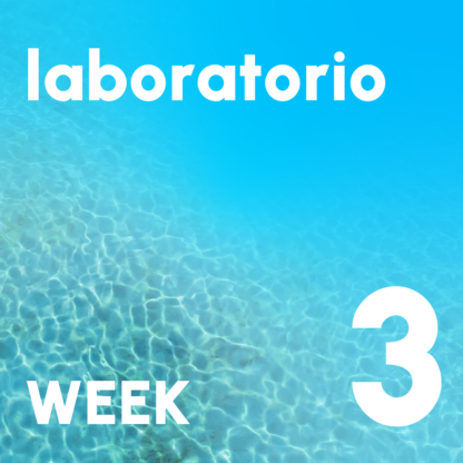 LABORATORIO DIDATTICO WEEK 3 * 23-27 GIUGNO / h 14:30-16:00